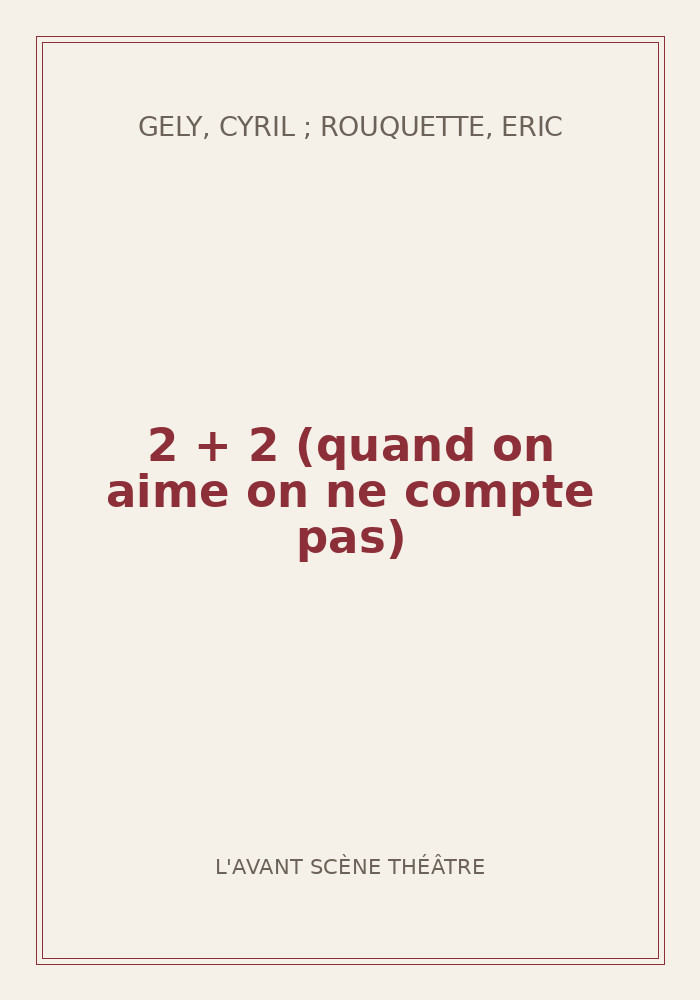 Couverture de « 2 + 2 (quand on aime on ne compte pas) »