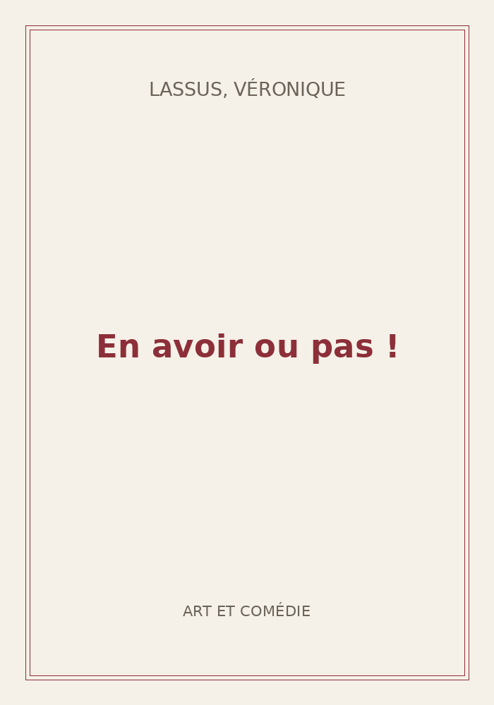 Couverture de « En avoir ou pas ! »