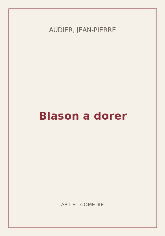 Couverture de « Blason a dorer »