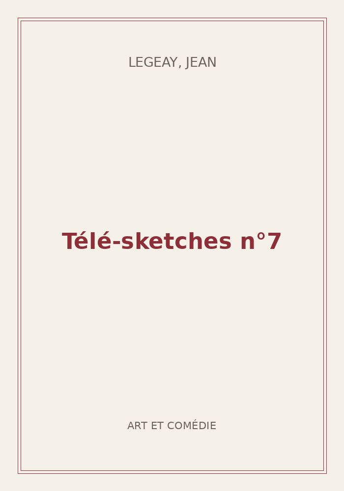 Couverture de « Télé-sketches n°7 »