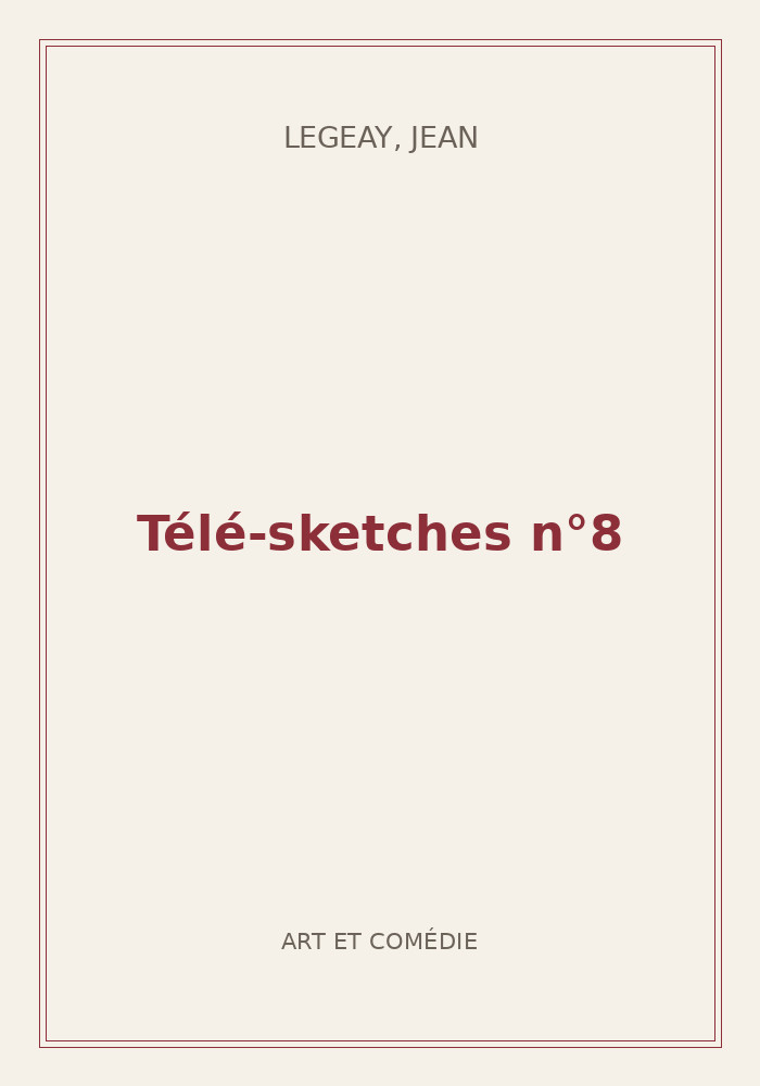 Couverture de « Télé-sketches n°8 »