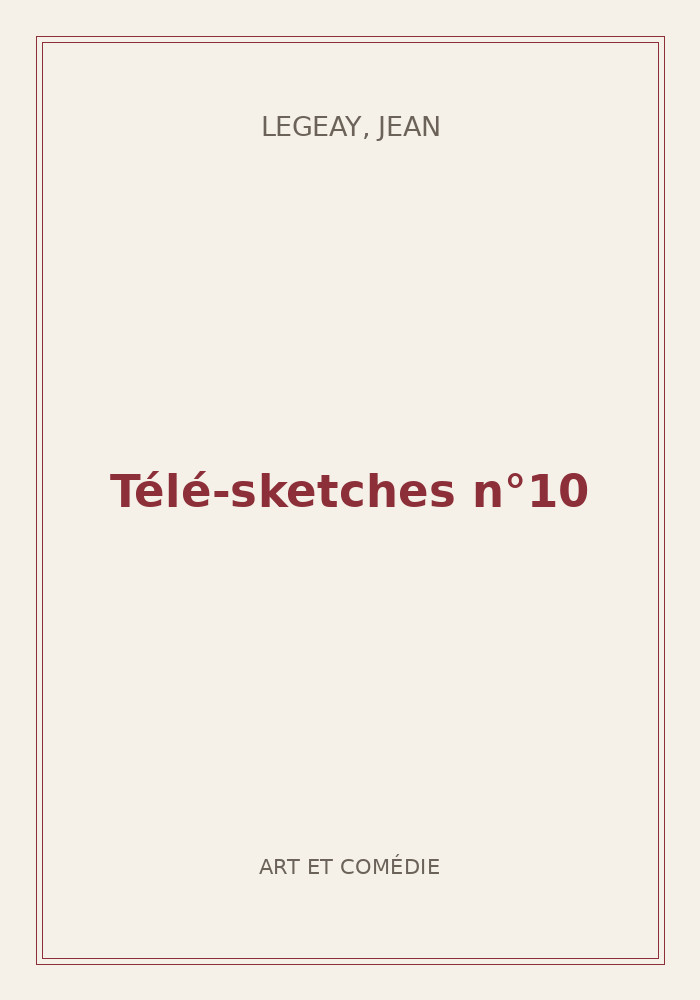 Couverture de « Télé-sketches n°10 »