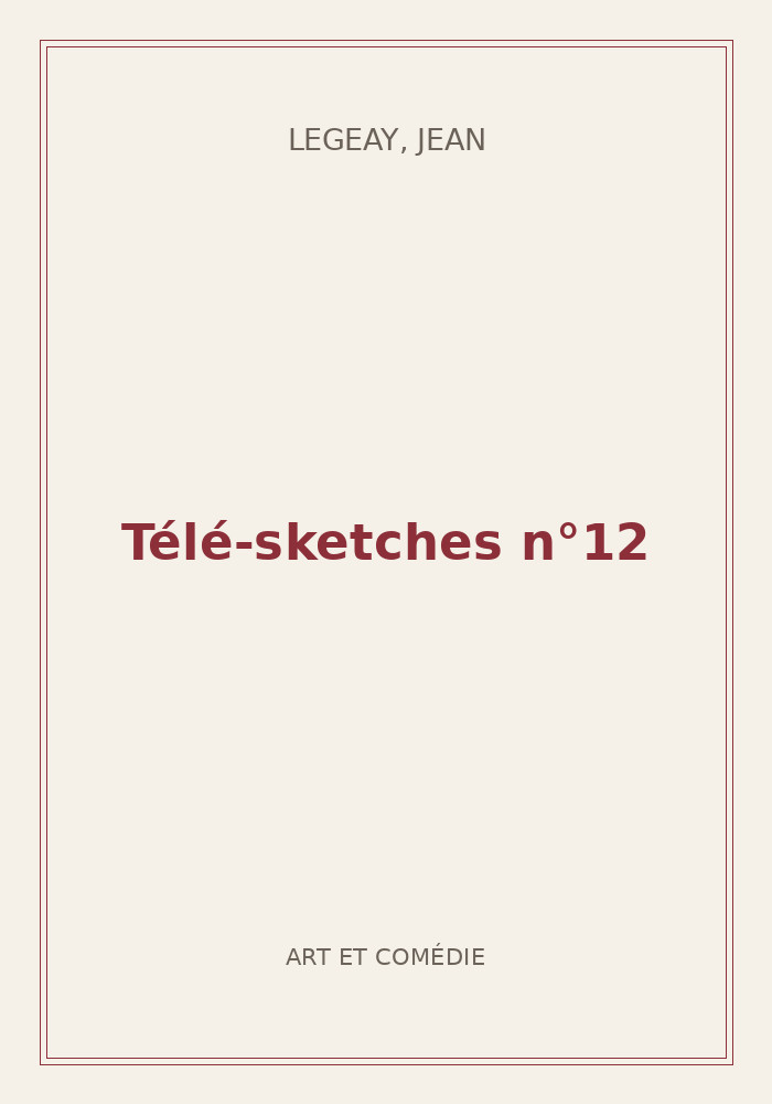 Couverture de « Télé-sketches n°12 »
