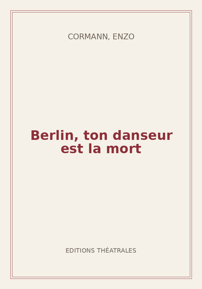 Couverture de « Berlin, ton danseur est la mort »