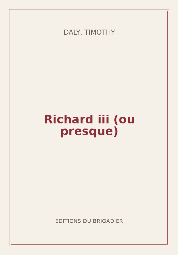 Couverture de « Richard iii (ou presque) »