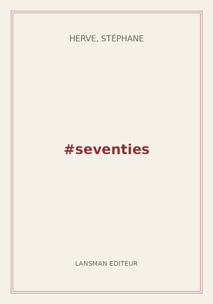 Couverture de « #seventies »
