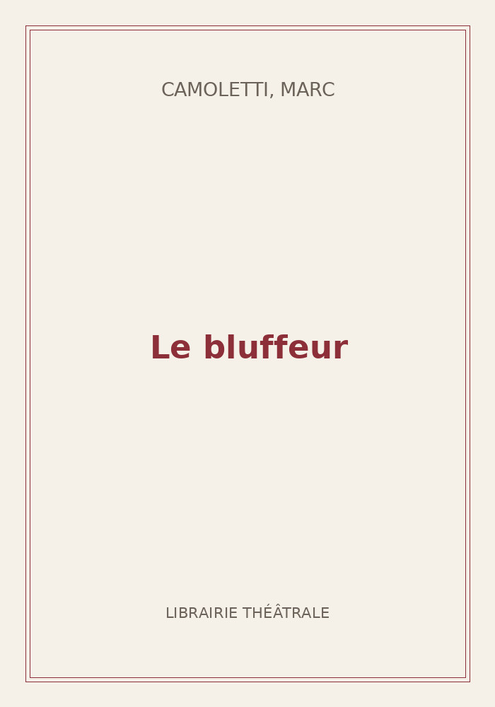Couverture de « Le bluffeur »