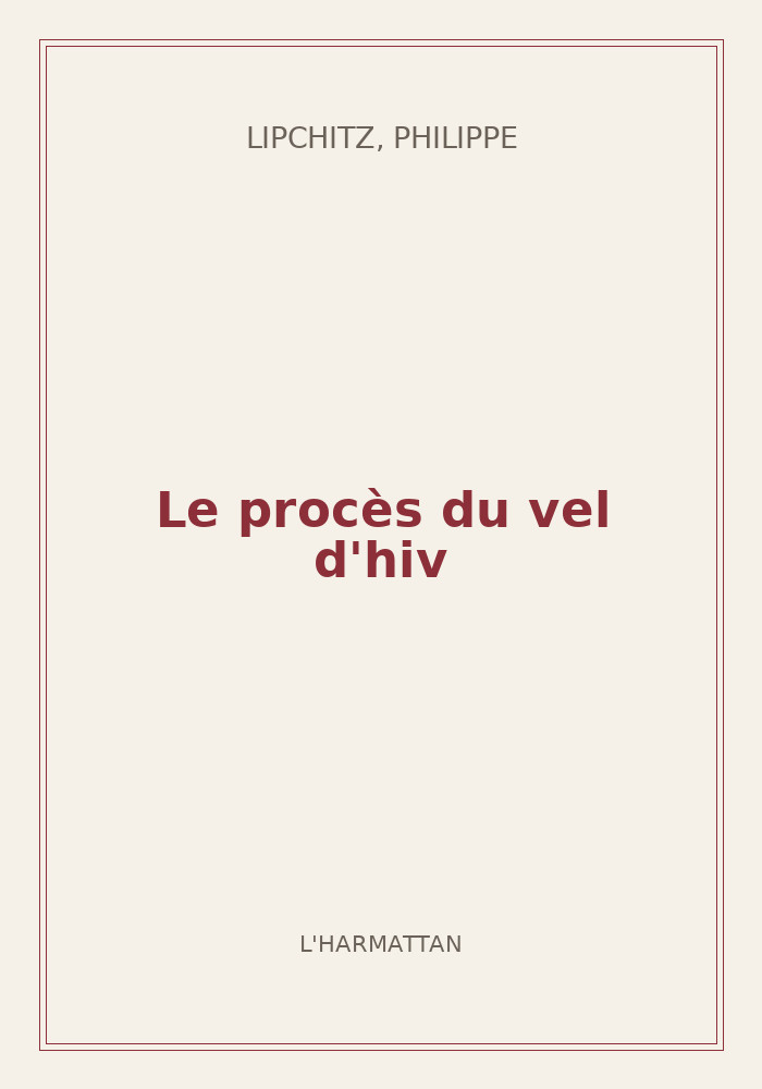 Couverture de « Le procès du vel d'hiv »