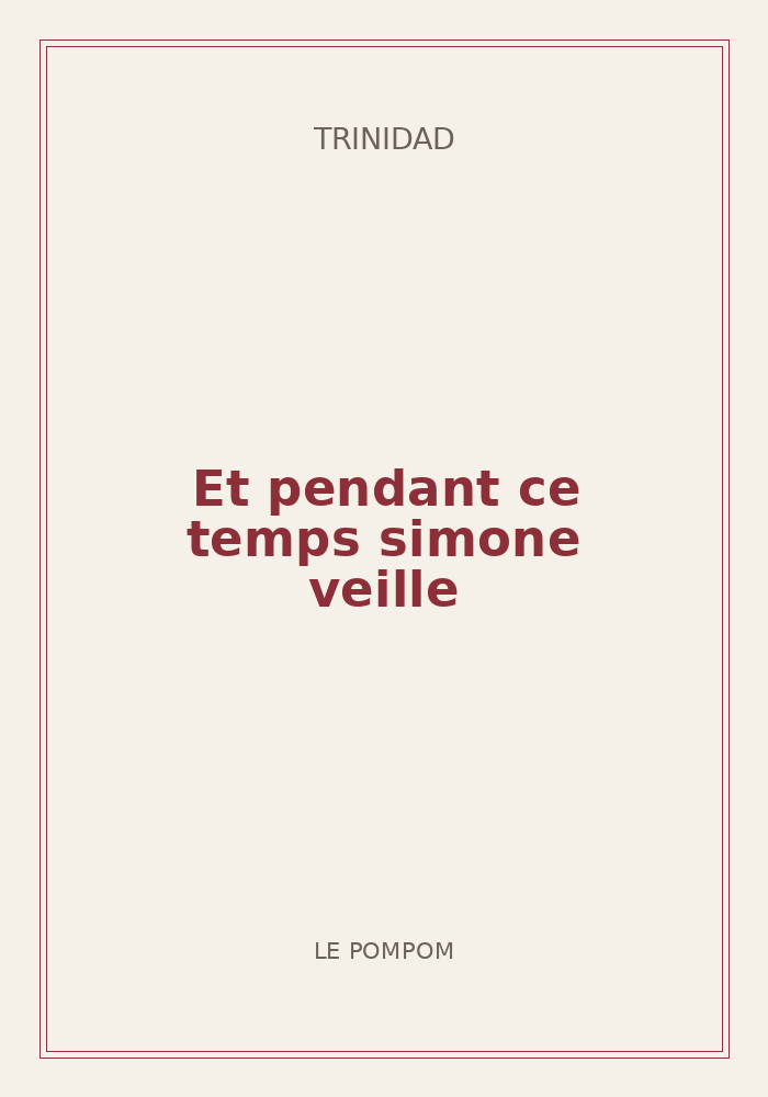Couverture de « Et pendant ce temps simone veille »