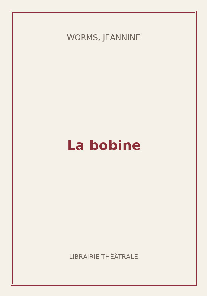 Couverture de « La bobine »