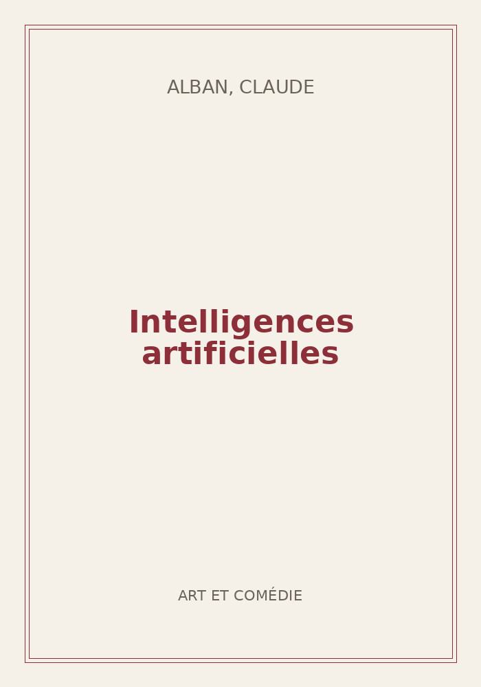 Couverture de « Intelligences artificielles »