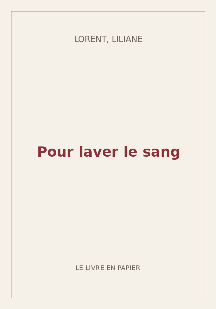 Couverture de « Pour laver le sang »