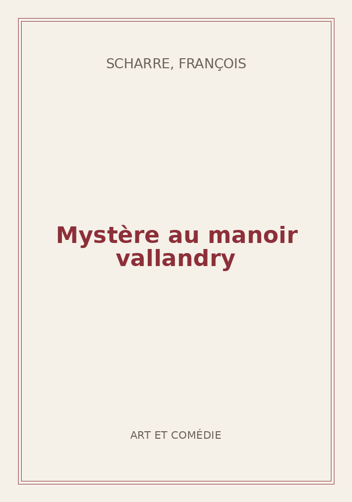 Couverture de « Mystère au manoir vallandry »