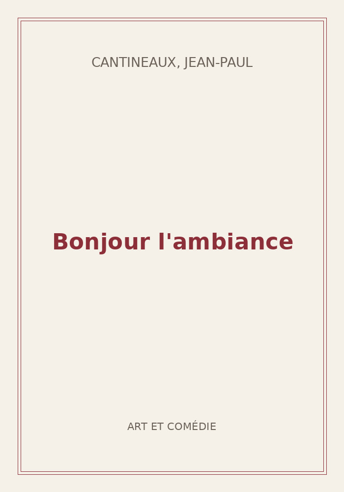 Couverture de « Bonjour l'ambiance »