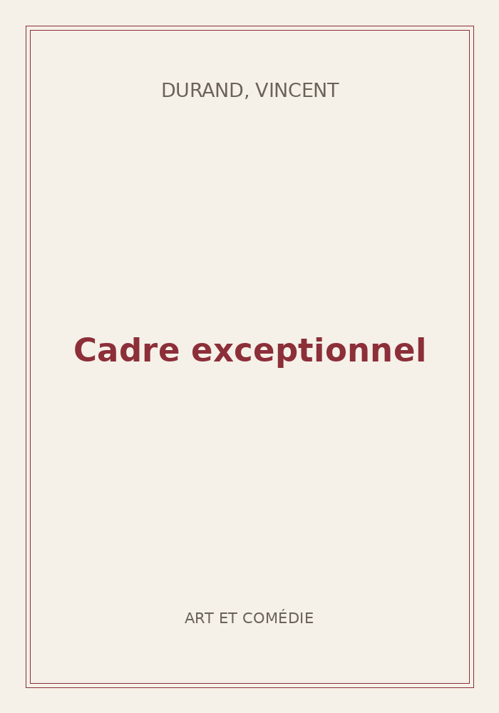 Couverture de « Cadre exceptionnel »