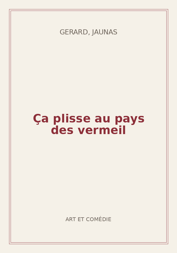 Couverture de « Ça plisse au pays des vermeil »