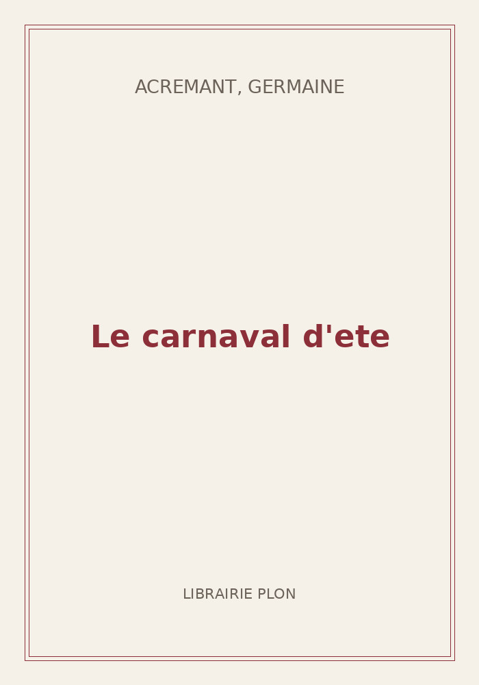 Couverture de « Le carnaval d'ete »