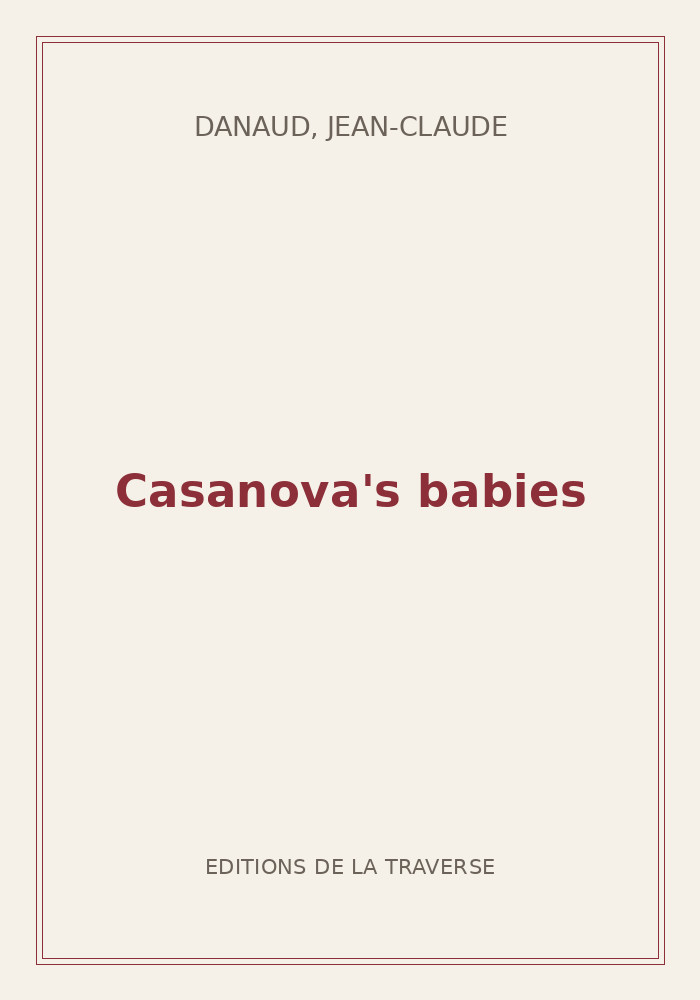 Couverture de « Casanova's babies »