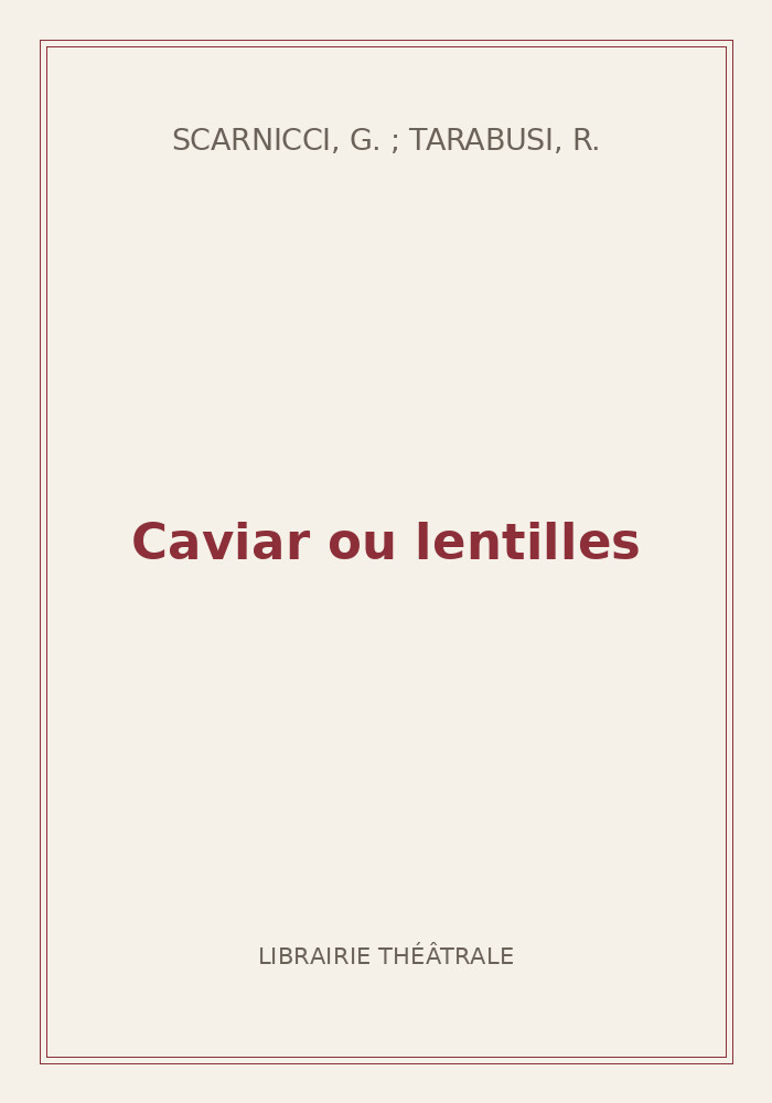 Couverture de « Caviar ou lentilles »
