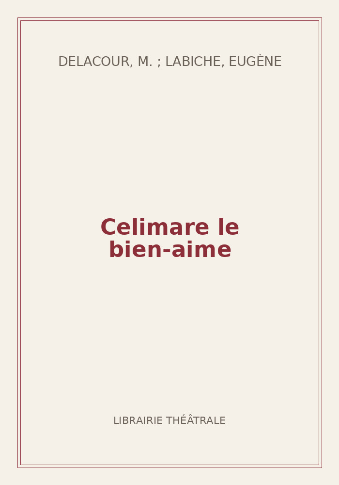 Couverture de « Celimare le bien-aime »