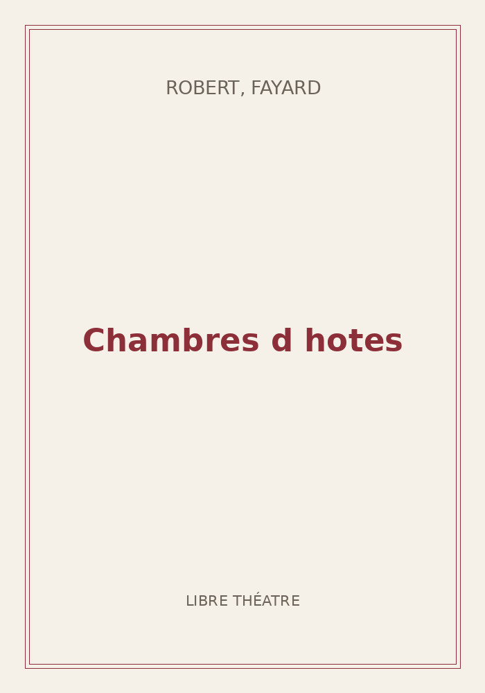 Couverture de « Chambres d hotes »