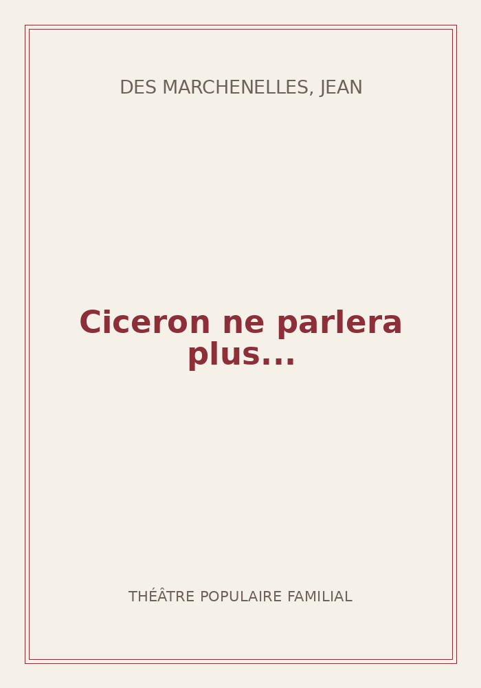 Couverture de « Ciceron ne parlera plus... »