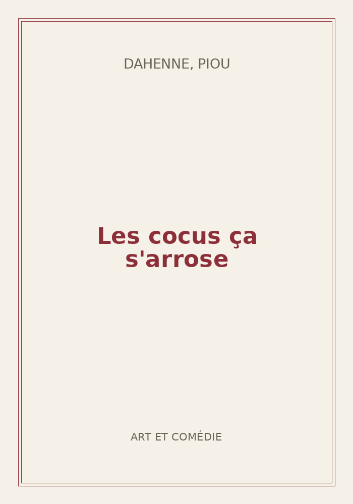 Couverture de « Les cocus ça s'arrose »