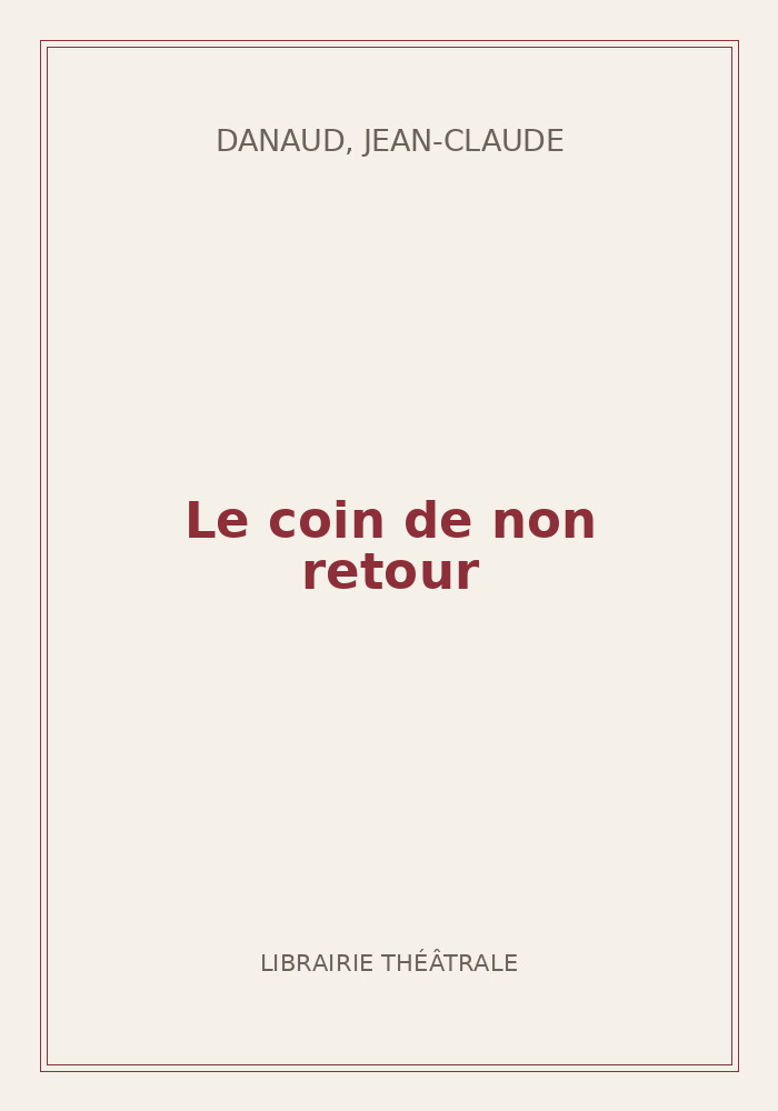 Couverture de « Le coin de non retour »
