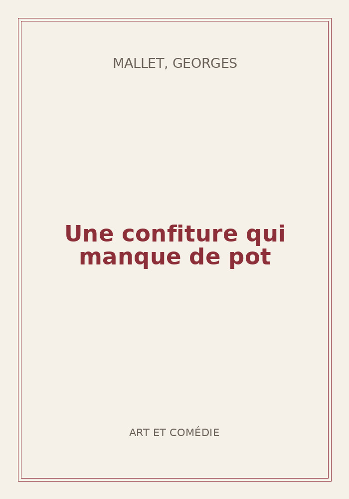 Couverture de « Une confiture qui manque de pot »