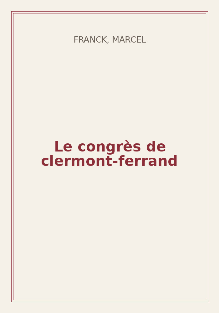 Couverture de « Le congrès de clermont-ferrand »
