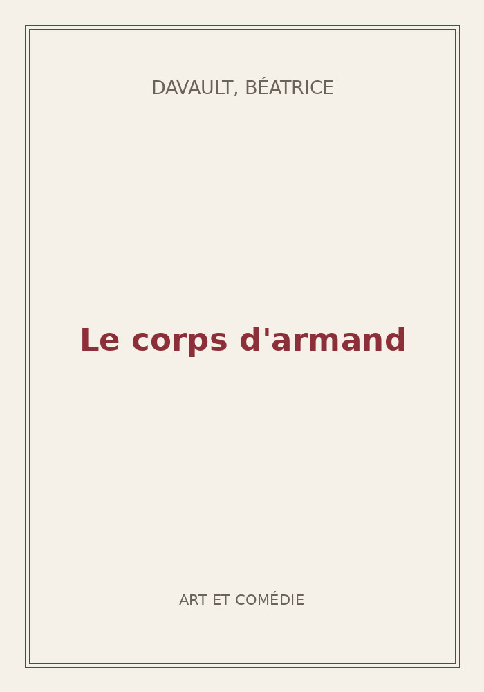 Couverture de « Le corps d'armand »