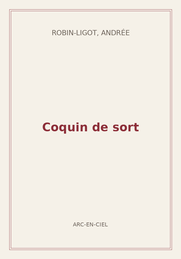 Couverture de « Coquin de sort »