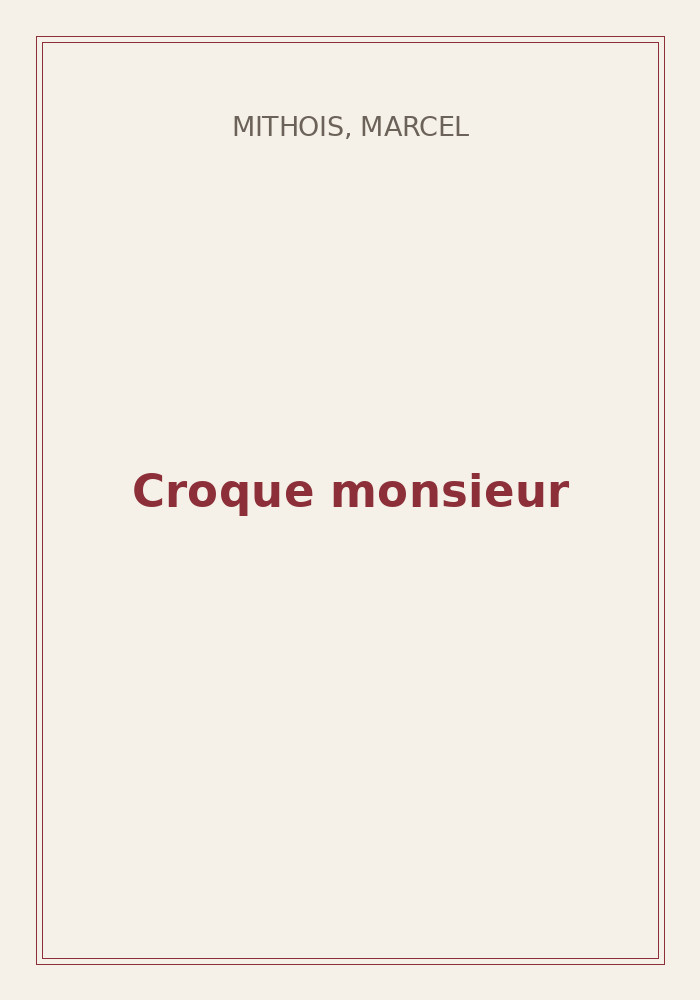 Couverture de « Croque monsieur »