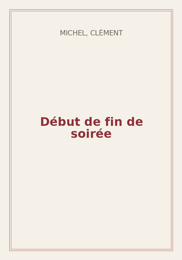 Couverture de « Début de fin de soirée »