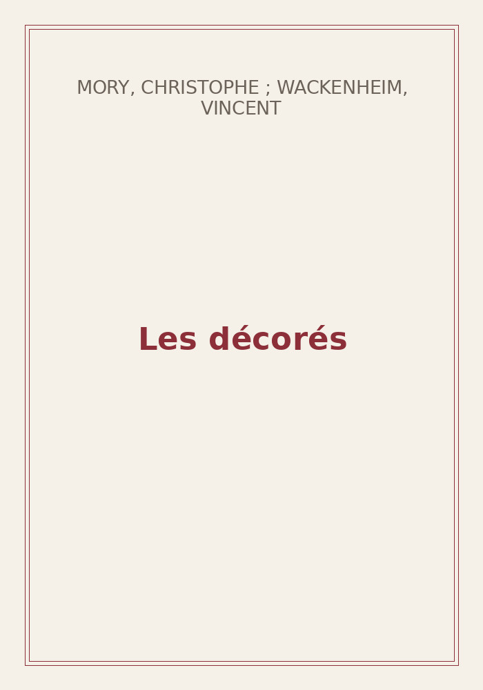 Couverture de « Les décorés »