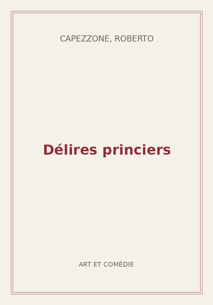 Couverture de « Délires princiers »