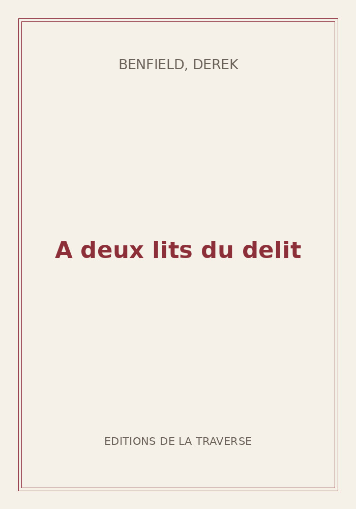 Couverture de « A deux lits du delit »