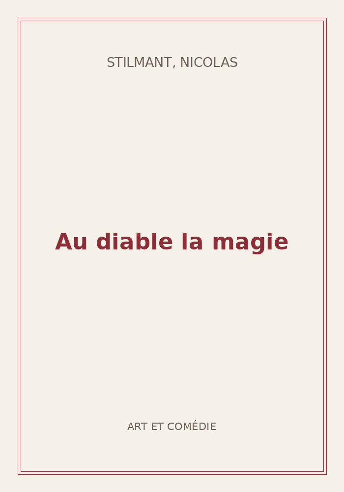 Couverture de « Au diable la magie »