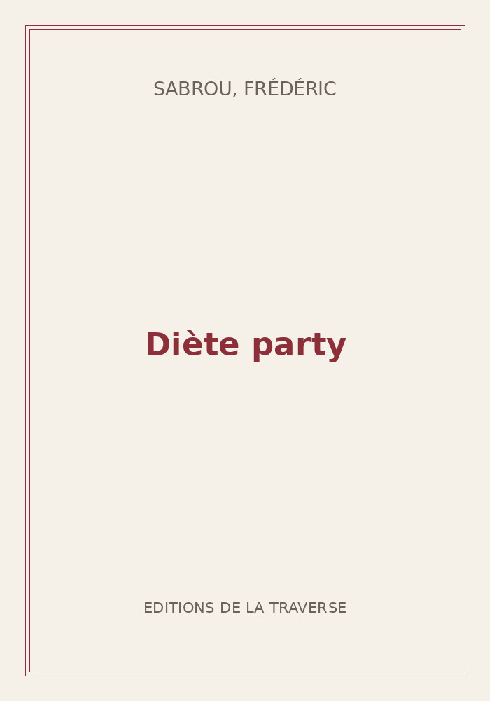 Couverture de « Diète party »