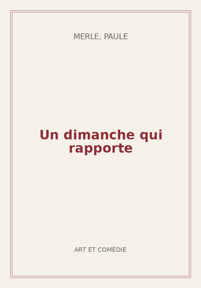 Couverture de « Un dimanche qui rapporte »