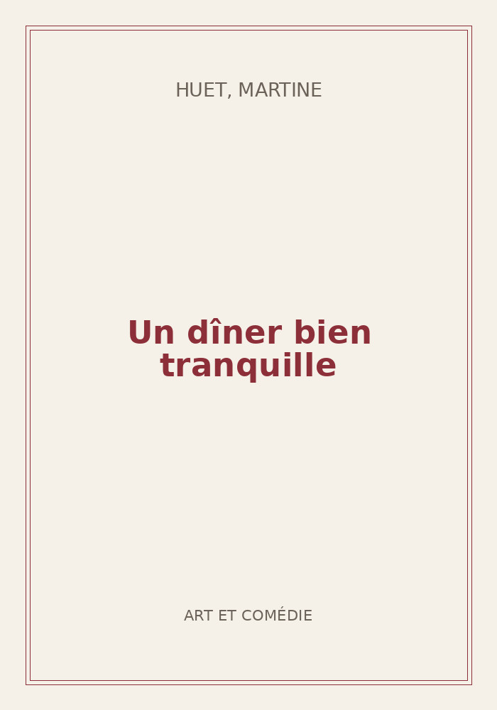 Couverture de « Un dîner bien tranquille »
