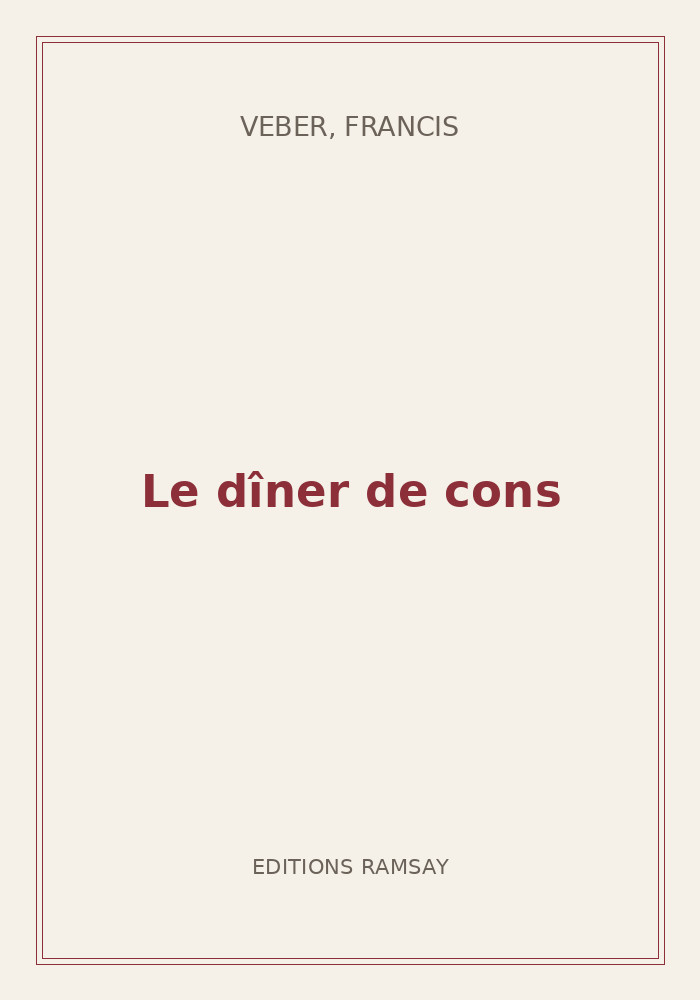 Couverture de « Le dîner de cons »