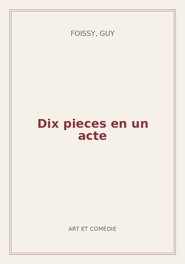 Couverture de « Dix pieces en un acte »