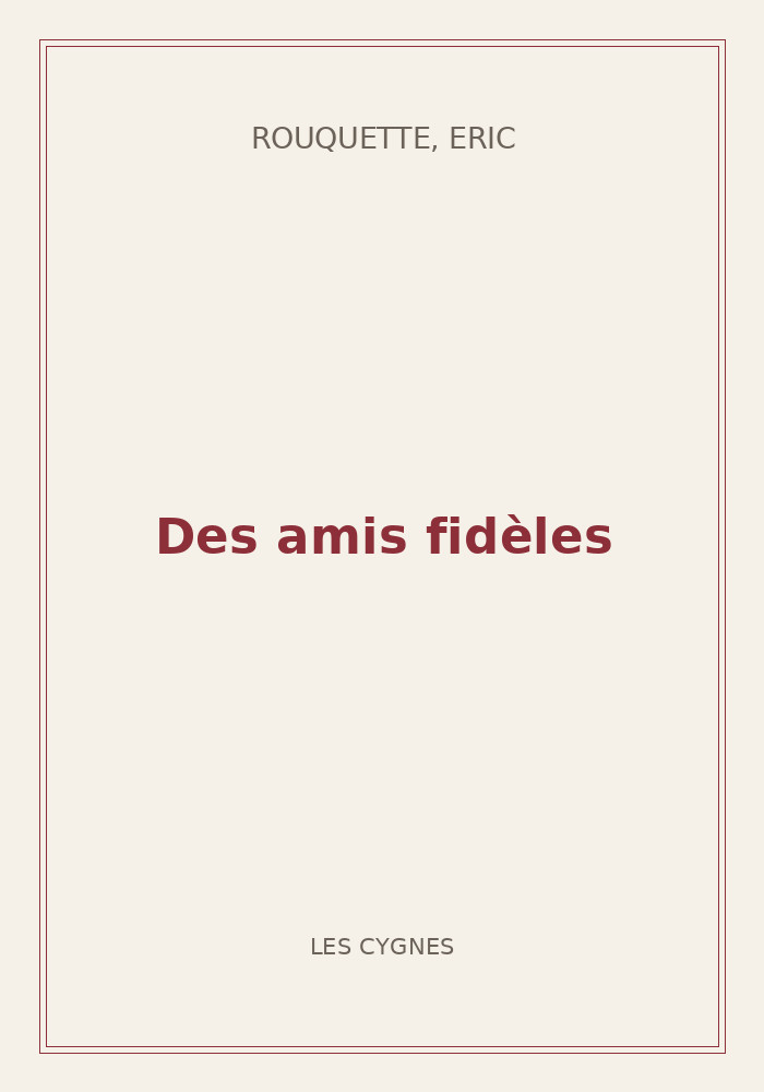 Couverture de « Des amis fidèles »