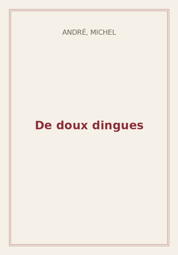 Couverture de « De doux dingues »