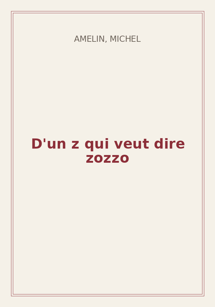 Couverture de « D'un z qui veut dire zozzo »