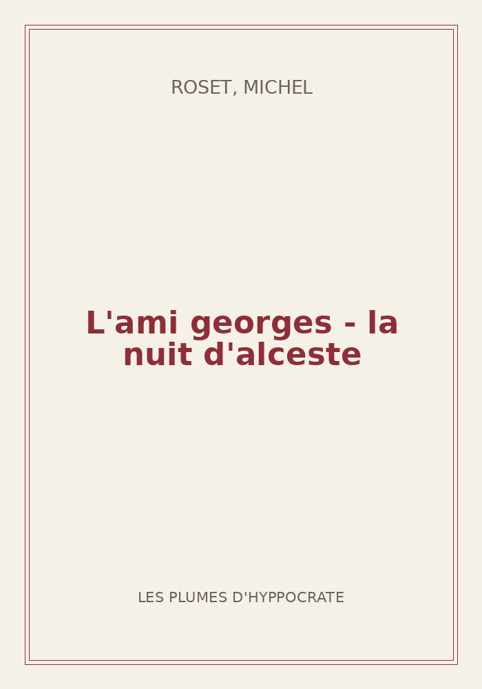 Couverture de « L'ami georges - la nuit d'alceste »