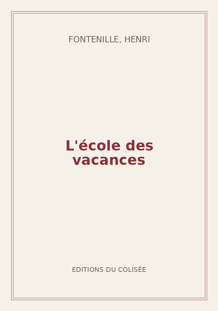 Couverture de « L'école des vacances »