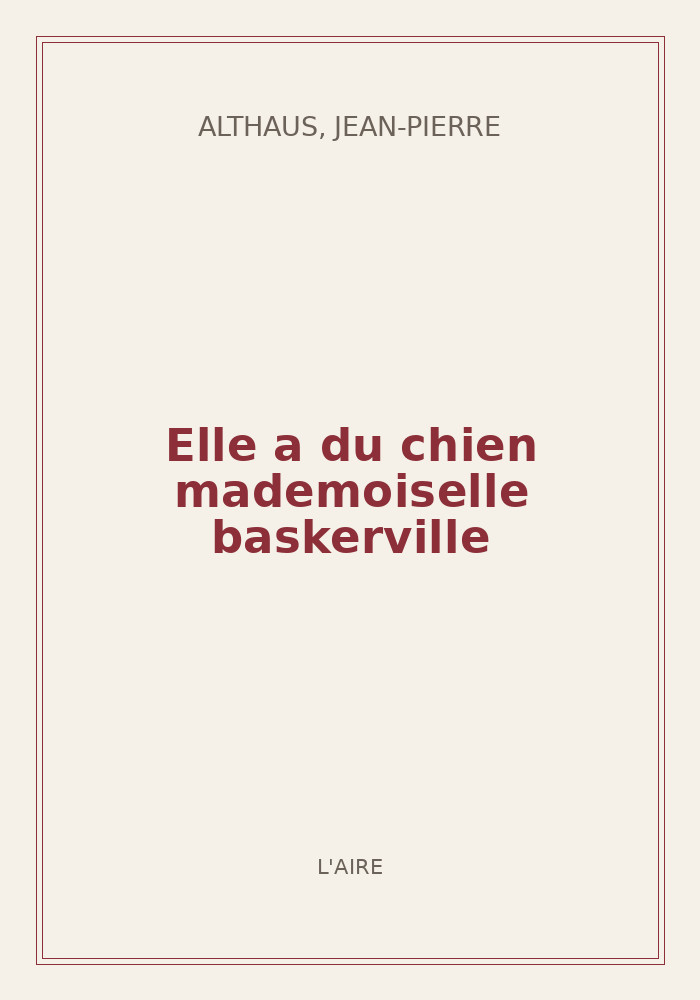 Couverture de « Elle a du chien mademoiselle baskerville »