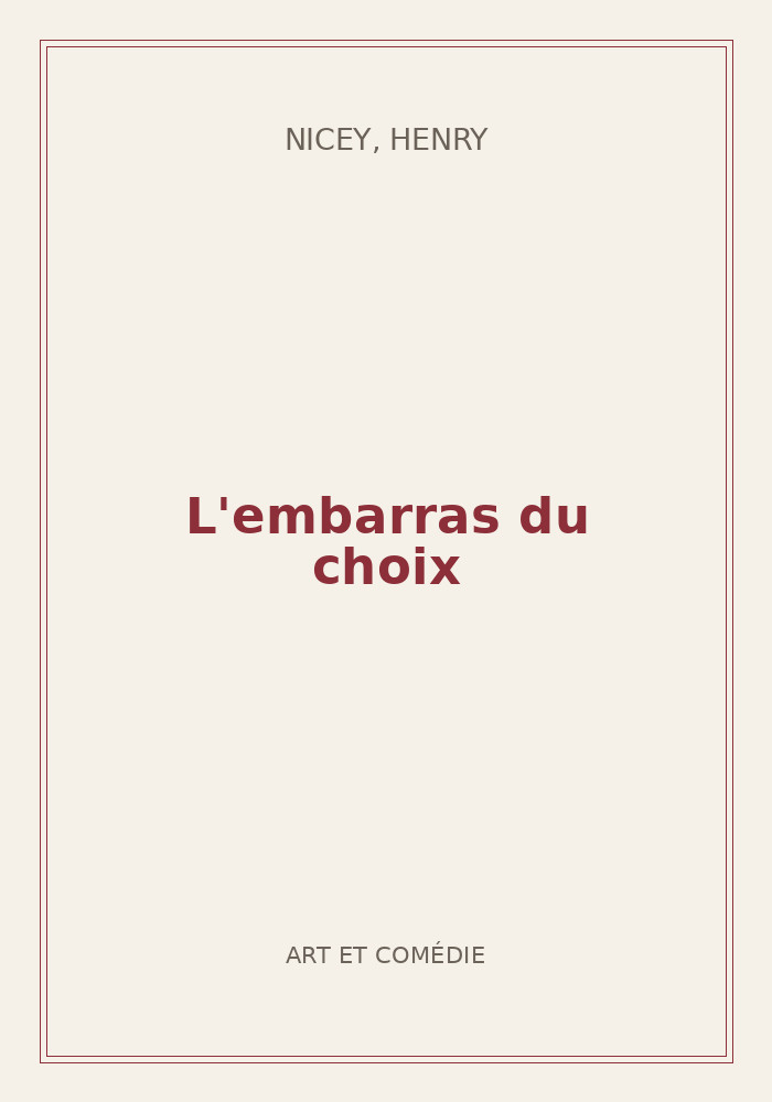 Couverture de « L'embarras du choix »